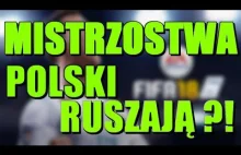 FIFA 18 MISTRZOSTWA POLSKI RUSZAJĄ...