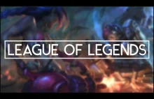 League of Legends w 60 sekund (gościnnie InfoMode