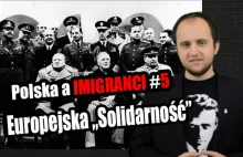 Polska a imigranci #5 Europejska Solidarność