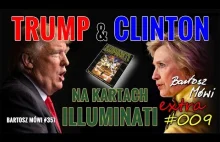 #357 - Trump i Clinton na "Illuminati Cards" - Bartosz Mówi EXTRA