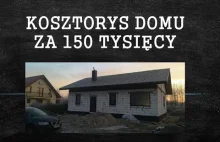 Ile kosztuje budowa domu Kosztorys #domza150tysiecy.pl wg projektu Łukasza...