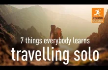 7 rzeczy których sie nauczysz podróżując sam/sama