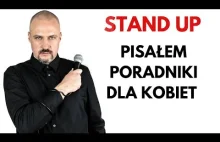 STAND UP | Pisałem Poradniki Dla Kobiet | Tomasz...