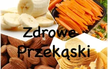 Przekąski, które dodają nam zdrowia!