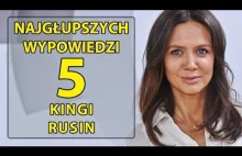 5 najgłupszych wypowiedzi Kingi Rusin.