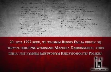 20.07.1797 r. miało miejsce pierwsze publiczne wykonanie „Mazurka Dąbrowskiego"