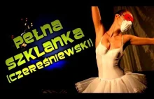 Czereśniewski - "Pełna szklanka" [ChwytakTV]