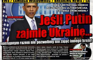 Faktoid: Ostre ultimatum USA: Jeśli Rosja zajmie Ukrainę to następnym razem...