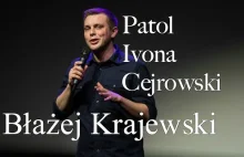 Błażej Krajewski - Patol, Ivona, Cejrowski