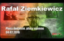 Rafał Ziemkiewicz - Plusy dodatnie, plusy ujemne 2016-02-04