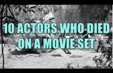 10 ACTORS WHO DIED ON A MOVIE...