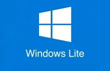 Windows Lite - nowy system już niedługo?