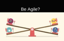 Be Agile. How to transfer from the Waterfall.