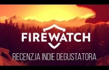 Firewatch - Recenzja Indie Degustatora