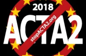StopACTA2: Już dziś protesty w całym kraju! Spalimy ACTA2 w 15 polskich miastach