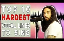 TOP 10 najtrudniejszych zwrotek do zaśpiewania