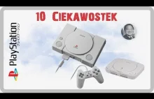 Czego nie wiesz o PlayStation ? 10...