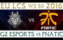 G2 Esports vs Fnatic EU LCS Week 3 Day 1 Spring 2016 Season 6 G2 vs FNC W3