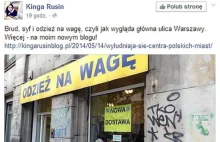 Kinga Rusin o centrum Warszawy: 'Brud, syf i odzież na wagę!'