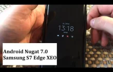 Android Nugat 7.0 Samsung s7 Edge Już jest XEO!!