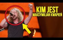 Kim jest | Maksymilian Kwapień