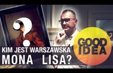 Warszawska MONA LISA Rembrandta | GOOD IDEA