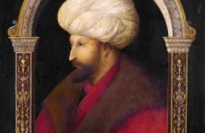 Wielki, okrutny człowiek. Mehmed Zdobywca jakiego nie znacie