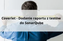 Coverlet - Dodanie raportu z testów do SonarQube