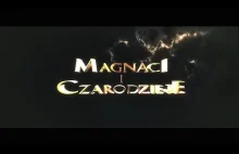 Magnaci i Czarodzieje [zwiastun 2]