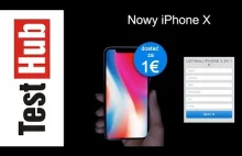 Nowy iPhone X za 1 Euro - Oszustwo