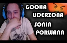 DANIELMAGICAL - GOCHA UDERZONA , SONIA PORWANA PRZEZ PSYCHOLA !!