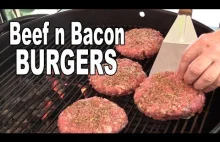 Sezon grilowy w pelni, 50/50 beef n bacon burgers!