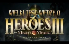 Wielki Test Wiedzy o Heroes of Might&Magic 3! (wiedza podstawowa)