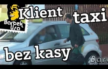 Klient taxi bez kasy / Bartek Usa