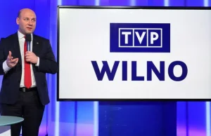 17 września rusza TVP Wilno. "Ważny krok w kierunku zbliżania Polski i Litwy”