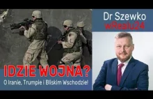 Dr Wojciech Szewko o Iranie, Trumpie i bliskim wschodzie