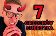 7 grzechów głównych cukrzyka