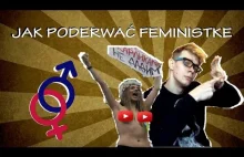 JAK PODERWAĆ FEMINISTKE