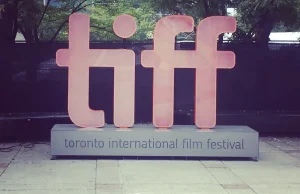 TIFF 2017 | Międzynarodowy Festiwal Filmowy w Toronto