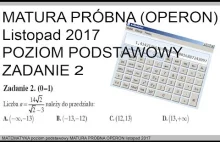 2017 Listopad Matura próbna MATEMATYKA P. Podstawowy ZADANIE 2 ( OPERON