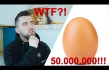 TE JAJKO MA 50.000.000 LAJKÓW NA INSTAGRAMIE!!! WORLD RECORD EGG I...