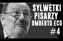 SYLWETKI PISARZY #4 | UMBERTO ECO