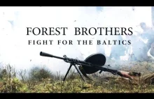 Forest Brothers - Fight for the Baltics