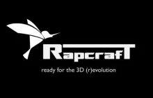 RapCraft - (r)ewolucja domowego druku 3D - pomóżcie wykopać polski projekt