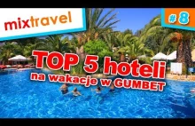 Gumbet Bodrum TOP 5 hoteli na wakacje | Mixtravel Aleksander Kramarz vlog...