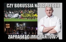 CZY BORUSSIA NADAL BĘDZIE ZAPRASZAĆ IMIGRANTÓW? Kowalski & Chojecki NA...