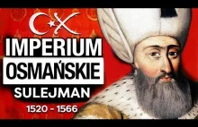 Sulejman: Imperium Osmańskie w 5 minut.