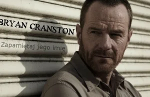 Bryan Cranston - Zapamiętaj jego imię