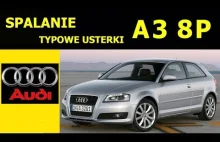 AUDI A3 8P OPINIE TYPOWE USTERKI SPALANIE ZALETY I...