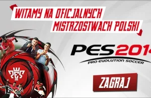 Mistrzostwa Polski w Pro Evolution Soccer 2014 - Do wygrania 2000 PLN!